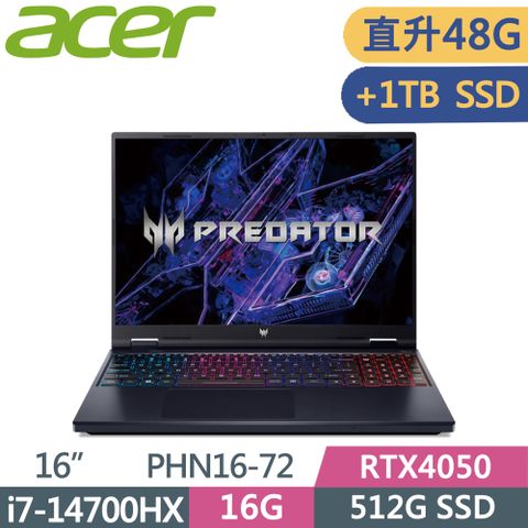 ACER Predator Predator 16吋 電競筆電 PHN16-72-75W3 黑(i7-14700HX/16G+32G/512G+1T SSD/RTX4050/WIN11/180Hz/16)