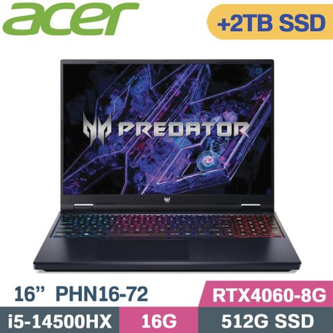 ACER 宏碁 Predator Helios Neo 16 PHN16-72-517P 黑 (i5-14500HX/16G/512G+2TB/RTX4060/W11/16)特仕