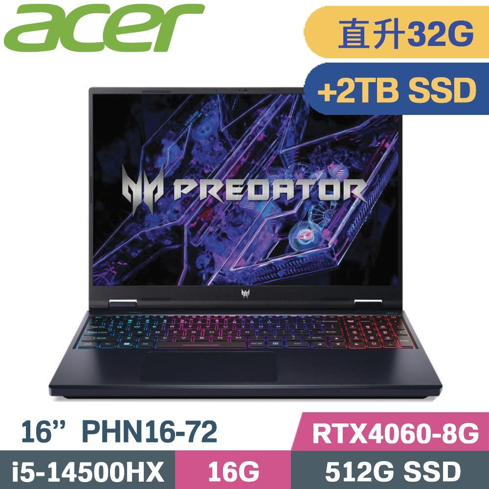 ACER 宏碁 Predator Helios Neo 16 PHN16-72-517P 黑 (i5-14500HX/16G+16G/512G+2TB/RTX4060/W11/16)特仕