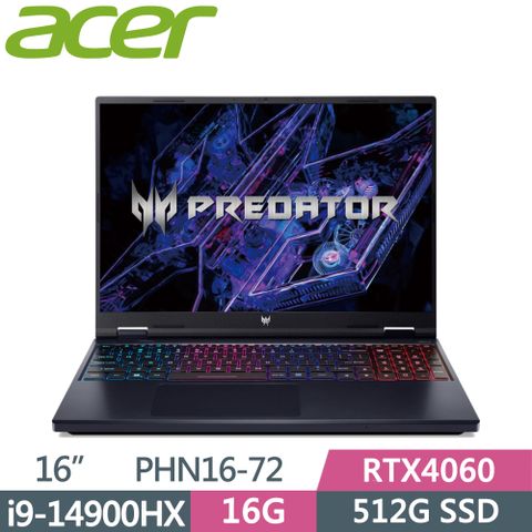 ACER Predator Predator PHN16-72-93J4 16吋 電競筆電 黑(i9-14900HX/16G/512G SSD/RTX4060/WIN11/180Hz)