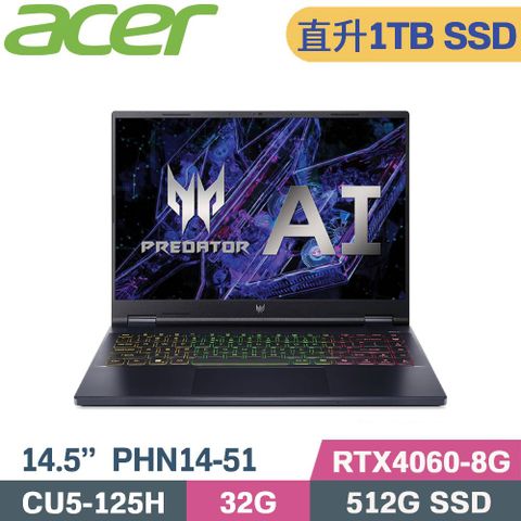 ACER 宏碁 Predator Helios Neo PHN14-51-58EM 黑 (CU5-125H/32GB/1TB SSD/RTX4060/W11/14.5)特仕