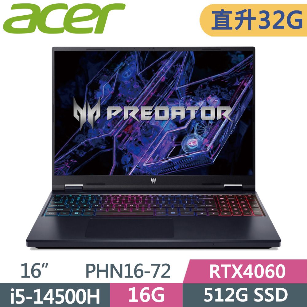 ACER Predator 電競筆電 16吋 PHN16-72-504C 黑(i5-14500HX/16G+16G/512G/RTX4060/W11/180Hz)特仕