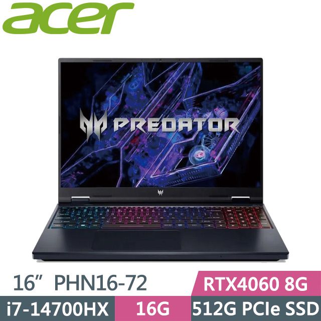ACER Predator Predator Helios Neo PHN16-72-76MR(i7-14700HX/16G/512G/RTX4060 8G/16吋WQXGA)電競筆電