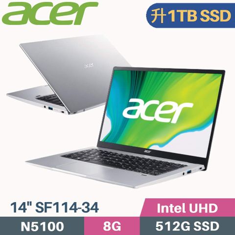 Acer 宏碁 Swift1 SF114-34-C3GM 輕巧文書 鈦空銀購機附 »»»»» 電腦包、滑鼠▶ 硬碟升級 1TB SSD ◀