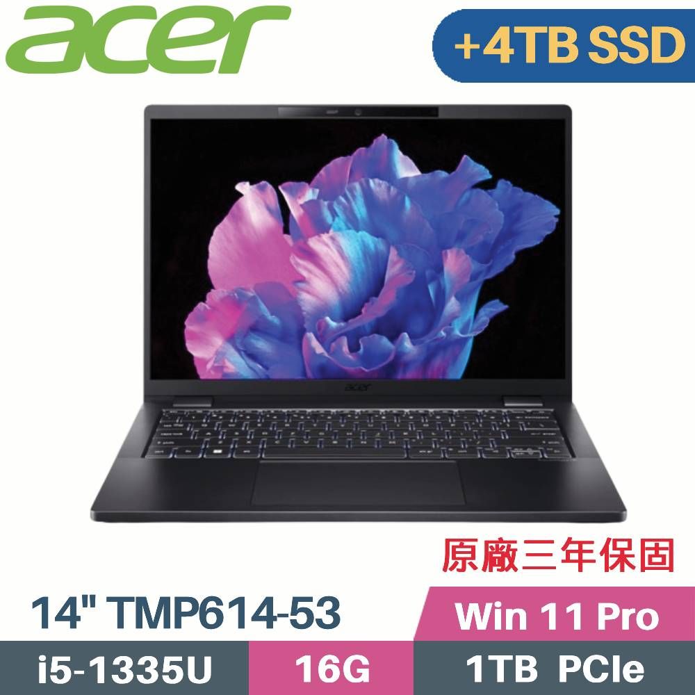 ACER 宏碁 TravelMate P6 TMP614-53-50XL 商用筆電(i5-1335U/16G/1TB+4TB SSD/Win11 Pro/14)特仕