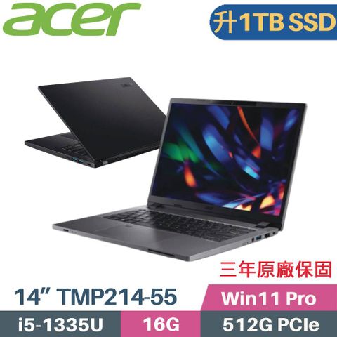 \\\ 13代 i5 + 軍規耐用 + 特仕大容量 ///【 硬碟升級 1TB SSD 】ACER TravelMate TMP214-55 黑