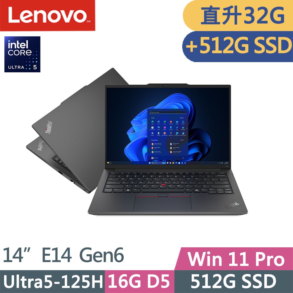 LENOVO 聯想 ThinkPad E14 Gen6(Ultra5-125H/16G+16G D5/512G+512G/WUXGA/IPS/W11P/14吋/三年保)特仕