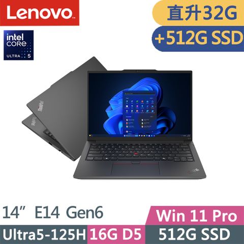 LENOVO 聯想 ThinkPad E14 Gen6 三年保W11P商務AI筆電黑(Ultra5-125H/16G+16G D5/512G+512G/W11P/14吋/三年保)特仕