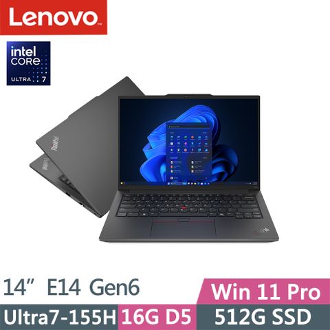 LENOVO 聯想 ThinkPad E14 Gen6(Ultra7-155H/16G D5/512G SSD/WUXGA/IPS/W11P/14吋/三年保)特仕