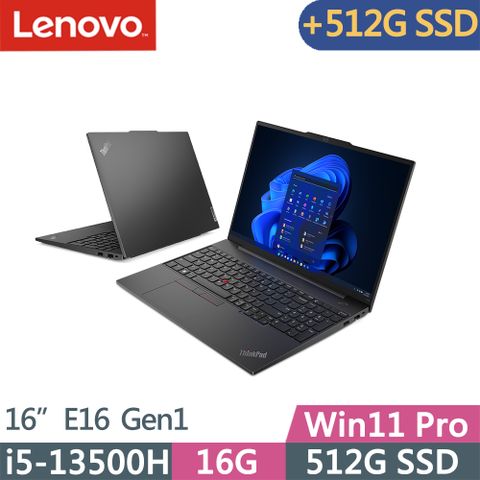 LENOVO 聯想 ThinkPad E16 Gen1 16吋三年保W11P商務筆電黑(i5-13500H/16G/512G+512G/W11P/16吋/三年保到府修)特仕