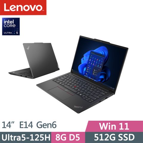 LENOVO 聯想 ThinkPad E14 Gen6商務AI筆電黑(Ultra5-125H/8G D5/512G/WUXGA/IPS/W11/14吋/一年保)