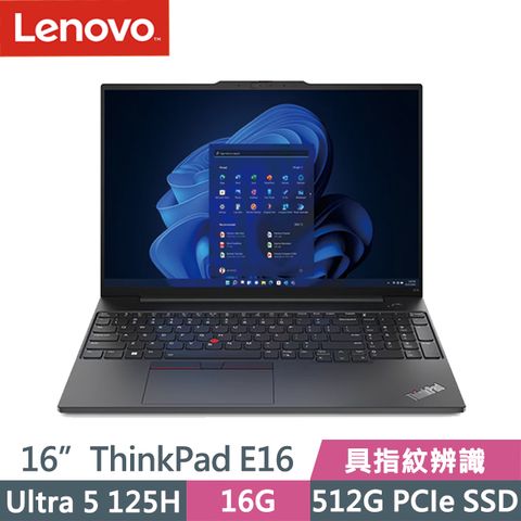 LENOVO 聯想 ThinkPad E16 黑(Ultra 5 125H/16G/512G SSD/16吋WUXGA/W11P)AI商務筆電