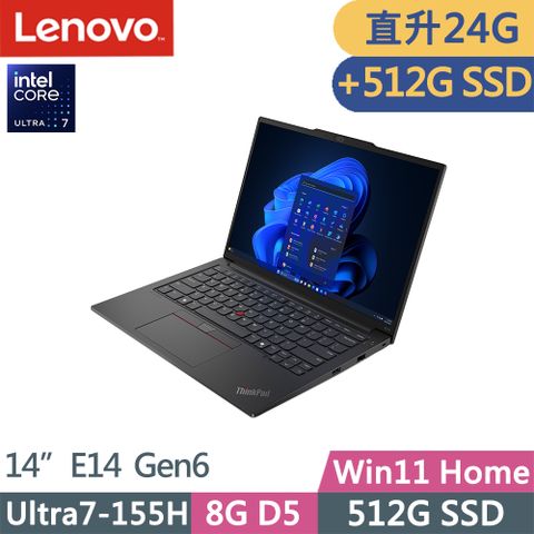 LENOVO 聯想 ThinkPad E14 Gen6 一年保W11商務AI筆電(Ultra7-155H/8G+16G D5/512G+512G/W11/14吋/一年保)特仕