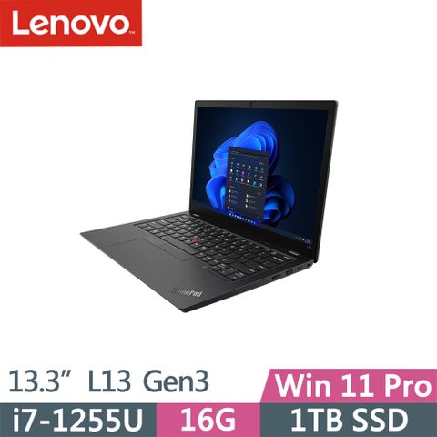 ✮16G✮1TB SSD✮晶片讀卡機✮Lenovo ThinkPad L13 Gen3(i7-1255U/16G/1TB/WUXGA/IPS/300nits/W11P/三年保到府修)