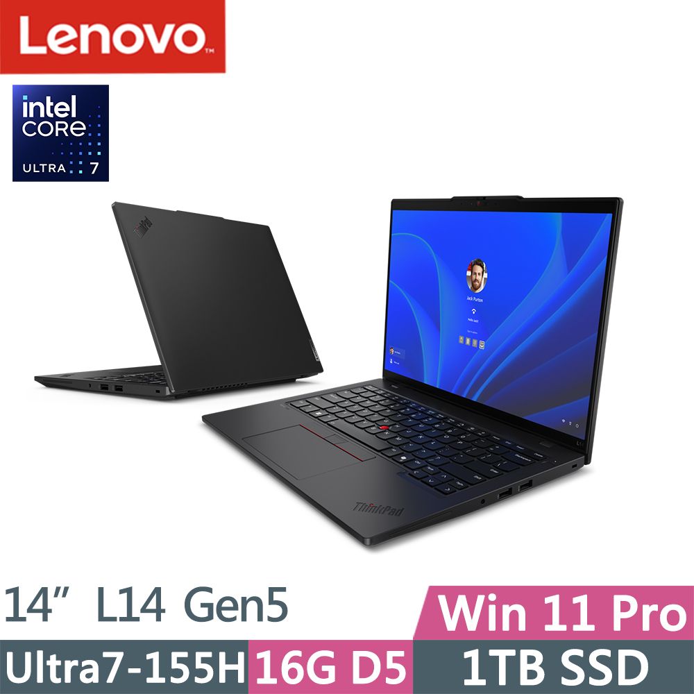 LENOVO 聯想  ThinkPad L14 Gen5(Ultra7-155H/16G D5/1TB/WUXGA/400nits/W11P/14吋/三年保)