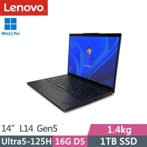 Lenovo ThinkPad L14 Gen5(Ultra5-125H/16G D5/1TB/WUXGA/400nits/W11P/14吋/三年保)