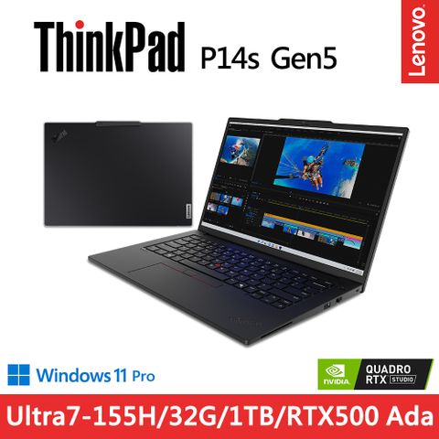 LENOVO 聯想 ThinkPad P14s Gen5 RTX獨顯AI筆電黑(Ultra7-155H/32G/1TB/RTX500 Ada/W11P/14.5吋/三年保)