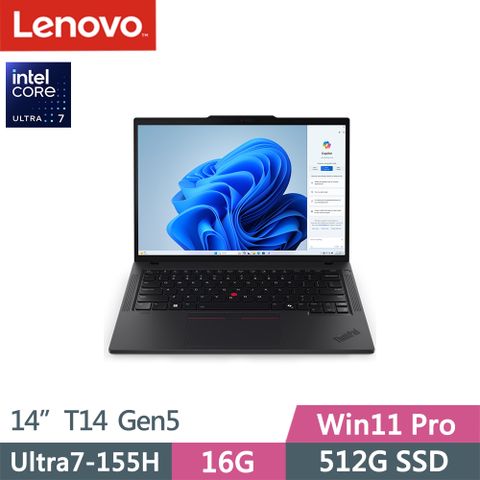 LENOVO 聯想 ThinkPad T14 Gen5輕薄商務AI PC黑(Ultra7-155H/16G D5/512G/WUXGA/60Hz/W11P/14吋/三年保)特仕