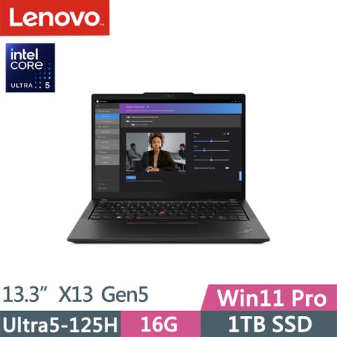 LENOVO 聯想 ThinkPad X13 Gen5(Ultra5-125H/16G D5/1TB SSD/WUXGA/IPS/W11P/Evo/13.3吋/三年保到府修)