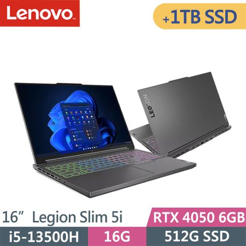 ◤升級加裝1TB SSD◢Lenovo Legion Slim 5i-82YA008XTW-SP2灰(i5-13500H/16G/512G+1TB/RTX4050 6G/W11/16)特仕筆電