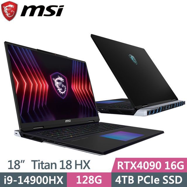 MSI 微星 	Titan 18 HX A14VIG-016TW 18吋i9效能電競筆電UHD+(3840x2400)W11專業版具背光鍵盤RTX4090獨顯