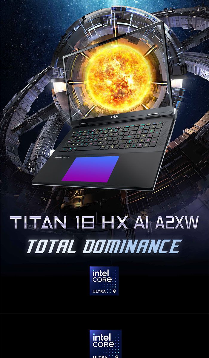 msiTITAN  HX  TOTAL DOMINANCEintel: 9intelULTRA