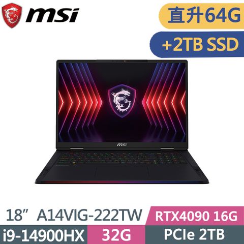 MSI 微星 Raider 18 HX A14VIG-222TW(i9-14900HX/64GB/2TB+2TB/RTX4090 16G