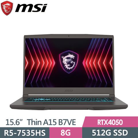 msi微星 Thin A15 B7VE-031TW 15.6吋 電競筆電 (R5-7535HS/8G/512G SSD/RTX4050-6G/Win11)