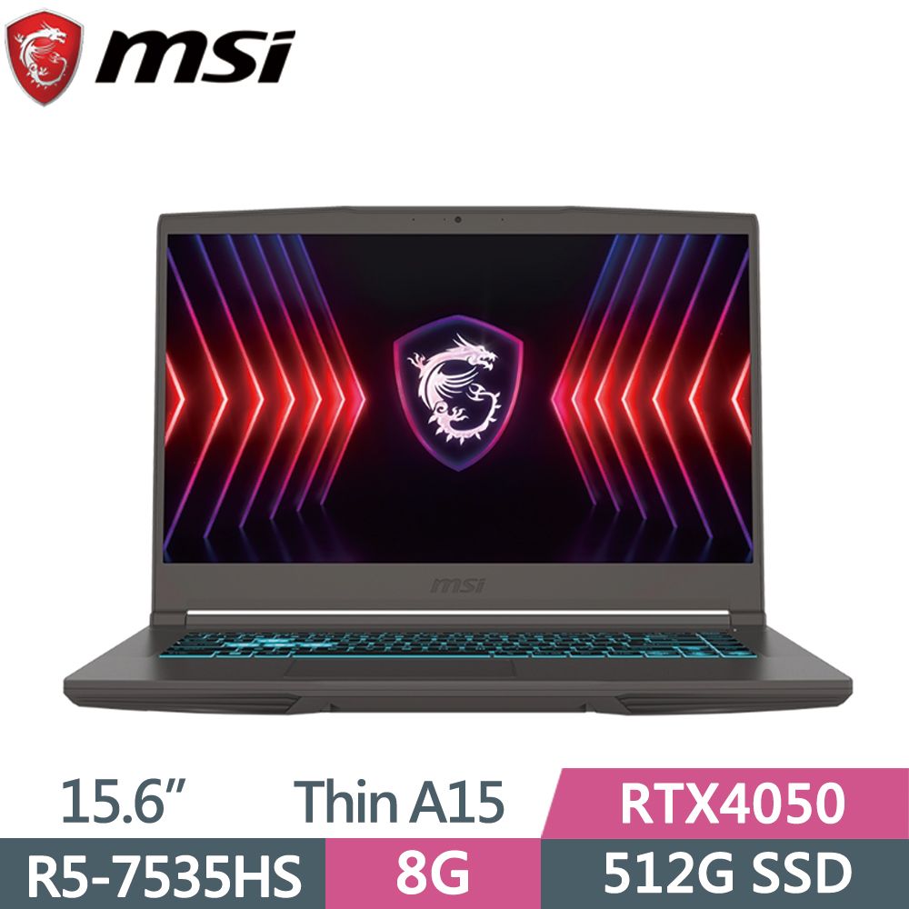 MSI 微星   Thin A15 B7VE-031TWR5-7535HS  8G  512G SSD  RTX4050-6G  Win11  144Hz  15.6"