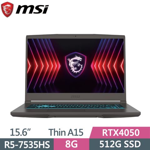 MSI 微星 Thin A15 B7VE-031TWR5-7535HS  8G  512G SSD  RTX4050-6G  Win11  144Hz  15.6"