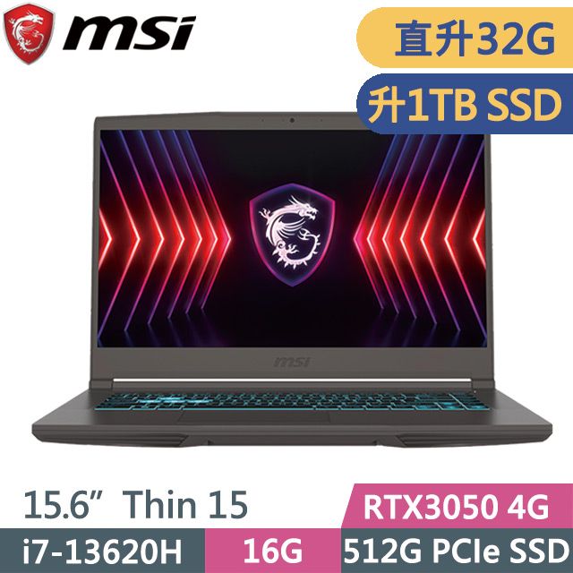 MSI 微星 Thin 15 B13UC-1418TW 灰(i7-13620H/16G+16G/1TB SSD/RTX3050 4G/15.6吋FHD/W11)特仕