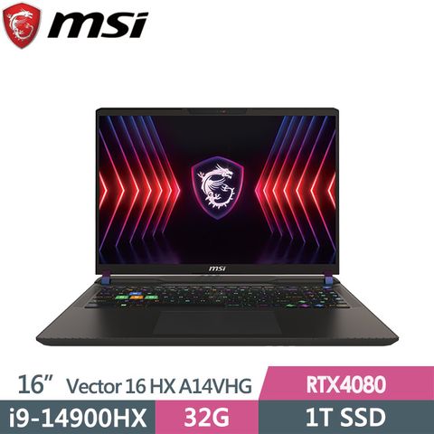 MSI 微星 Vector 16 HX A14VHG-293TW 16吋 電競筆電 (i9-14900HX/32G/1T SSD/RTX4080-12G/Win11)