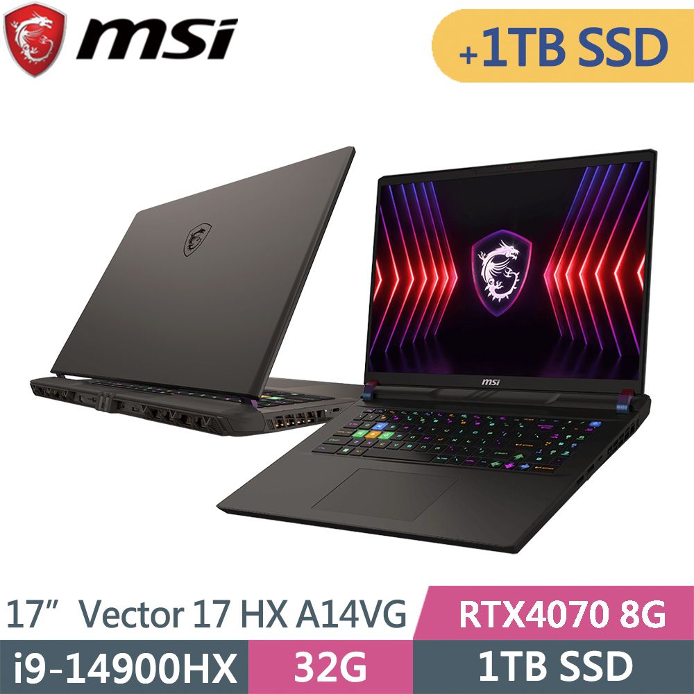 MSI 微星  Vector 17 HX A14VGG-208TW-SP1 灰(i9-14900HX/32G/1TB+1TB SSD/RTX4070 8G/W11/17)特仕