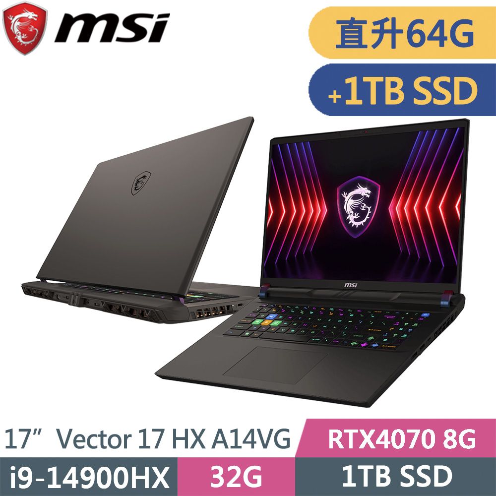 MSI 微星  Vector 17 HX A14VGG-208TW-SP4 灰(i9-14900HX/64G/1TB+1TB SSD/RTX4070 8G/W11/17)特仕