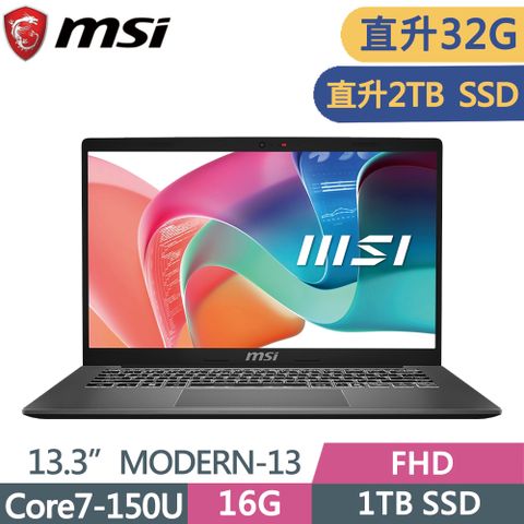 MSI Modern 13 F1MG-001TW 灰 (Core 7 150U/16G+16G/2TB SSD/W11/FHD/13.3)特仕
