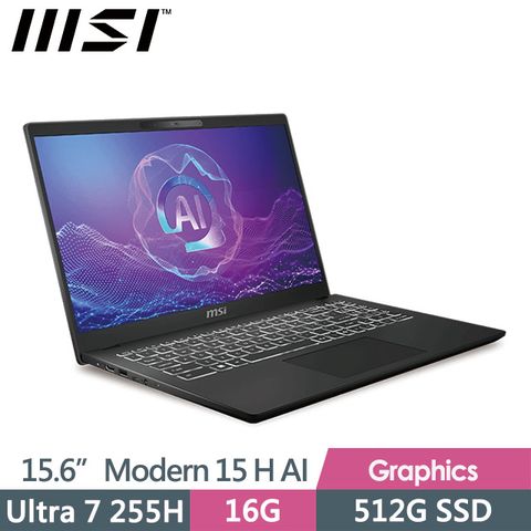 MSI 微星 Modern 15 H AI C2HMG-206TW(Ultra 7 255H/16G/512G SSD/15.6"FHD/Win11/經典黑)商務筆電