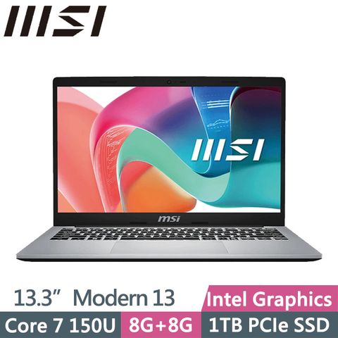 MSI Modern 13 F1MG-002TW 都會銀(Core 7 150U/8G+8G/1TB SSD/13.3吋FHD/Win11)商務筆電