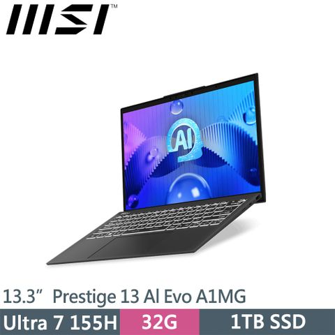 ◤輕薄商務筆電◢MSI微星 Prestige 13 AI Evo A1MG-011TW 灰(Ultra 7 155H/32G/1TB SSD/W11P/13.3)筆電