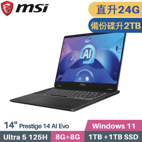 MSI 微星 Prestige 14 AI Evo C1MG-012TW AI筆電(CU5-125H/8G+16G/1TB+2TB/Intel Arc/Win11/14)特仕