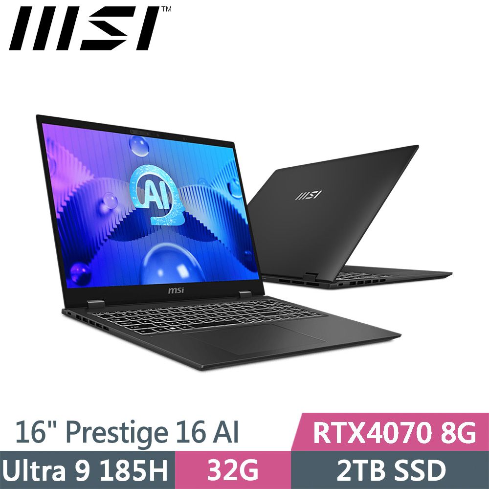 MSI 微星 Prestige 16 AI Studio B1VGG-053TW(Ultra 9 185H/32G/2TB SSD/RTX4070/W11P/16)筆電