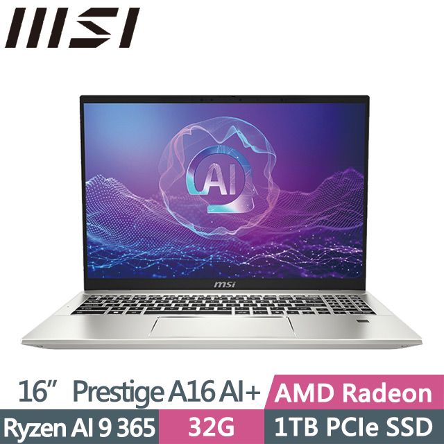 MSI 微星 Prestige A16 AI+ A3HMG-018TW(Ryzen AI 9 365/32G/1TB/16吋QHD+/W11)AI商務筆電