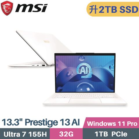 MSI 微星 Prestige 13 AI Evo A1MG-210TW 輕薄AI筆電 (CU7-155H/32G/2TB/Intel Arc/Win11 Pro/13.3)特仕