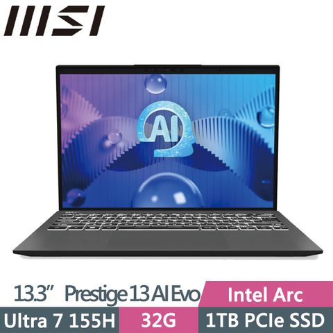 MSI 微星 Prestige 13 AI Evo A1MG-011TW(Ultra 7 155H/32G/1TB/13.3吋OLED/W11P)AI商務筆電