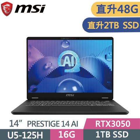 MSI 微星 Prestige 14 AI Studio C1UDXG-047TW黑 14吋 AI筆電 (Ultra5-125H/16G+32G/2TB SSD/RTX3050/Win11)特仕