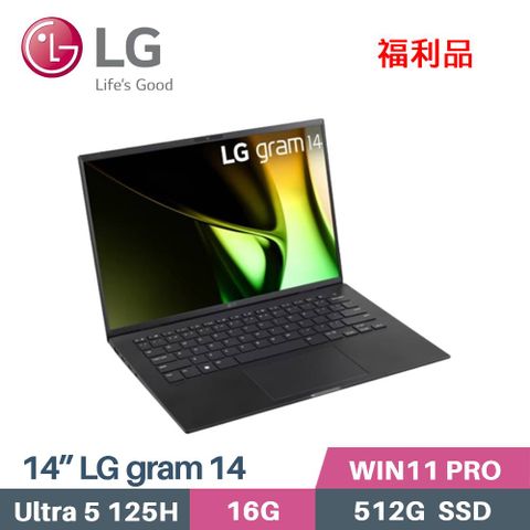 LG gram 14 14Z90S-V.AP55C2 曜石黑(CU5-125H/16G/512G SSD/W11PRO/EVO/14)福利品