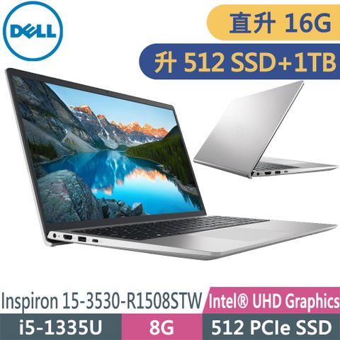 DELL 戴爾 Inspiron 15-3530-R1508STW 銀河星跡(i5-1335U/8G+8G/512G SSD+1TB/W11P/15FHD)特仕雙碟筆電