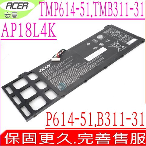 ACER AP18L4K 電池(原裝)宏碁 TravelMate P6 P614-51,TMP614-51,TMP614-51T,P614-51T,TMB311-31,B311-31,AP18L4N,4ICP5/65/88