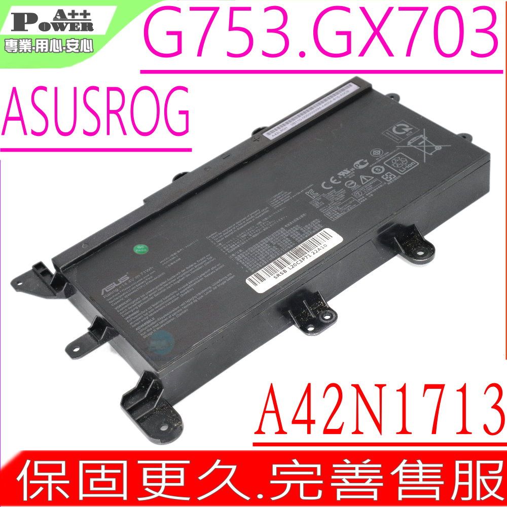 ASUS 華碩  A42N1713 電池 適用  ROG G753,GX703,GX703VI,G753V,GX703HR,GX703HS,GX703HM,G703,G703VI,G703GI,G703GS,A42L85H,0B110-00500000