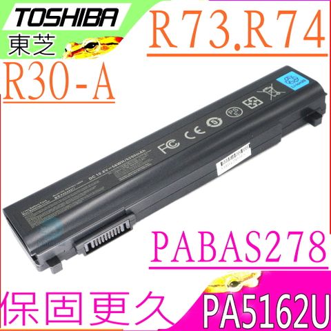 TOSHIBA 東芝 PA5162U 電池(保固更久) PORTEGE R30,R30-A,R30-AK01B,R30-AK03B,R30-AK40B,Dnyabook  R73, R734,PA5161U-1BRS,PA5162U-1BRS,PA5163U-1BRS,PA5174U-1BRS,PABAS277,PABAS278,PABAS280