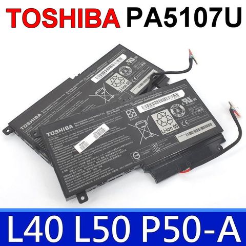 TOSHIBA 東芝 PA5107U-1BRS 原廠電池 適用型號 Satellite S55T L55T L55-A5234 L55-A5278 P55 P50 P50T P55 P55T L40 L45D L50 L50A L50A00M L50D L50T L55 S40 S40T S50 S50D S55 S55T 高品質 電池